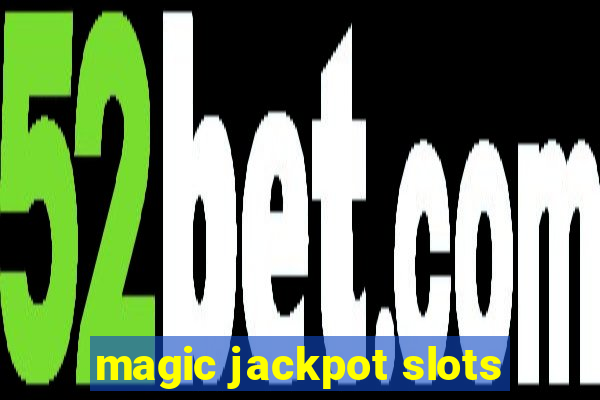 magic jackpot slots